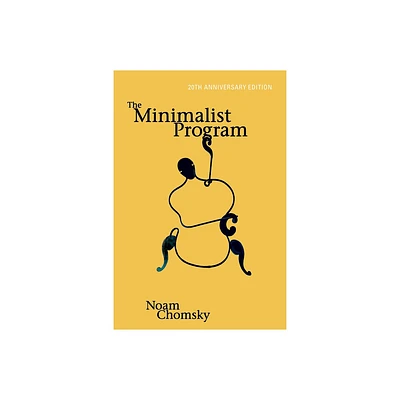 The Minimalist Program, 20th Anniversary Edition - 20th Edition by Noam Chomsky (Paperback)