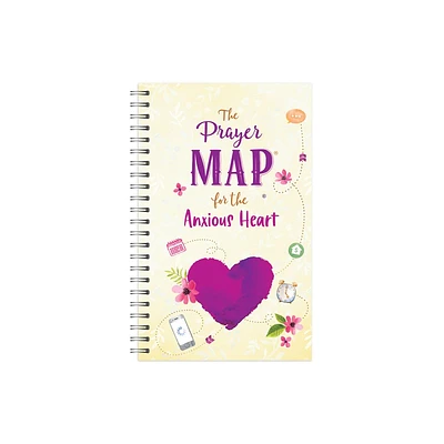 The Prayer Map for the Anxious Heart - (Faith Maps) by Compiled by Barbour Staff (Spiral Bound)