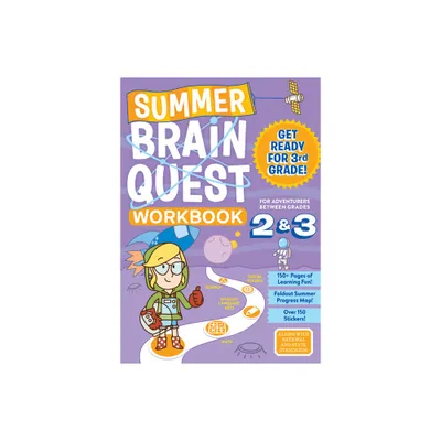 Summer Brain Quest : Between Grades 2 & 3 (Paperback) - by Persephone Walker