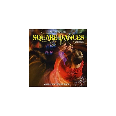 Juggernaut String Band - All Time Favorite Square Dances (CD)