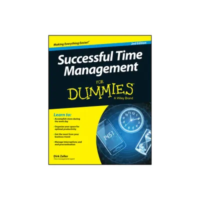 Successful Time Management for Dummies - 2nd Edition by Dirk Zeller (Paperback)