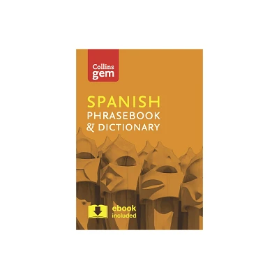 Collins Gem Spanish Phrasebook & Dictionary - 4th Edition by Collins Uk (Paperback)