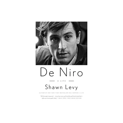 De Niro - by Shawn Levy (Paperback)