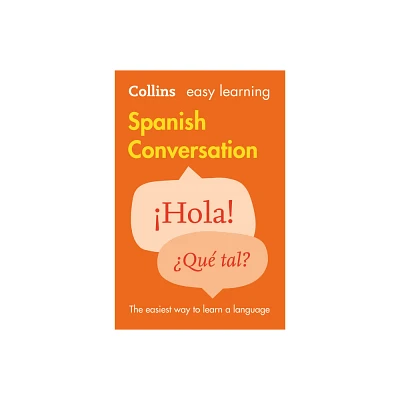 Spanish Conversation - (Collins Easy Learning) 2nd Edition by Collins Dictionaries (Paperback)