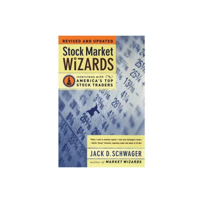 Stock Market Wizards - by Jack D Schwager (Paperback)