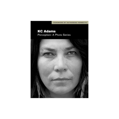 Perception - by Kc Adams (Hardcover)