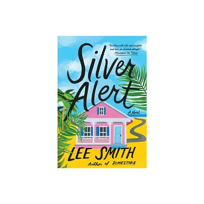 Silver Alert - by Lee Smith (Paperback)