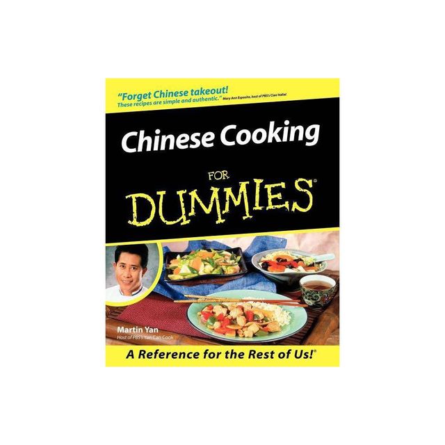 Chinese Cooking for Dummies - (For Dummies) by Martin Yan (Paperback)