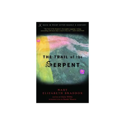 The Trail of the Serpent - (Modern Library Classics) by Mary Braddon (Paperback)