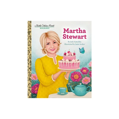 Martha Stewart: A Little Golden Book Biography - by Judy Katschke (Hardcover)