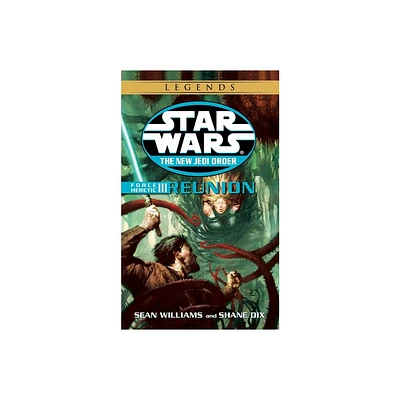 Force Heretic III: Reunion - (Star Wars: The New Jedi Order - Legends) by Sean Williams & Shane Dix (Paperback)