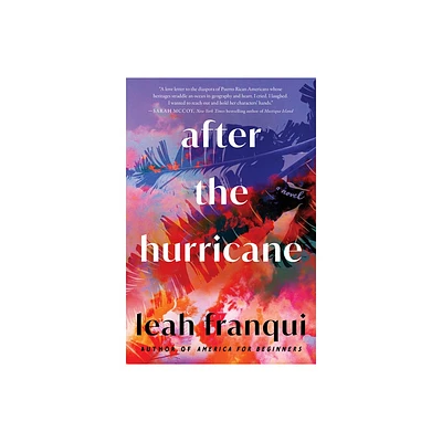 After the Hurricane - by Leah Franqui (Paperback)