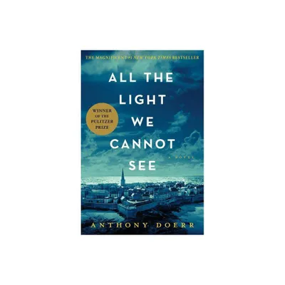 All the Light We Cannot See (Hardcover) by Anthony Doerr