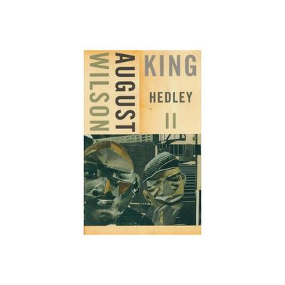 King Hedley II - by August Wilson (Paperback)