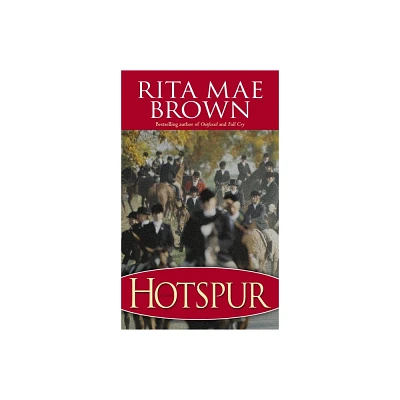 Hotspur - (Sister Jane) by Rita Mae Brown (Paperback)