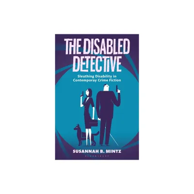 The Disabled Detective - by Susannah B Mintz (Paperback)