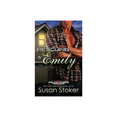 Rescuing Emily - (Delta Force Heroes) by Susan Stoker (Paperback)