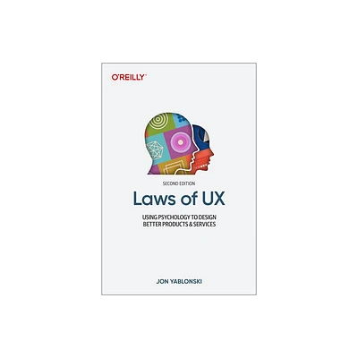 Laws of UX - 2nd Edition by Jon Yablonski (Paperback)