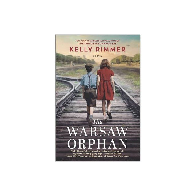 The Warsaw Orphan - by Kelly Rimmer (Paperback)