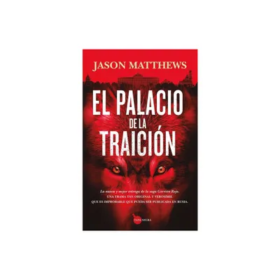 Palacio de la Traicin, El - by Jason Matthews (Paperback)