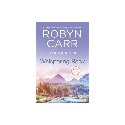 Whispering Rock - (Virgin River Novel) by Robyn Carr (Hardcover)