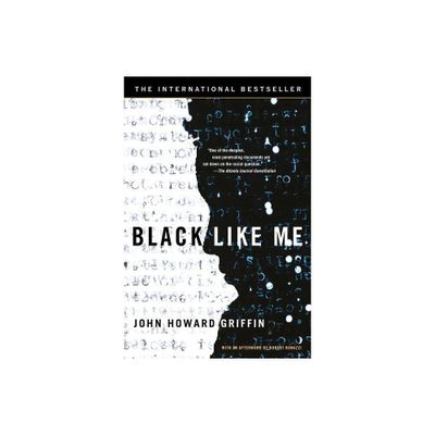 Black Like Me (Reissue) (Paperback) by John Howard Griffin