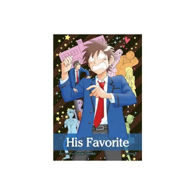 His Favorite, Vol. 9 - by Suzuki Tanaka (Paperback)