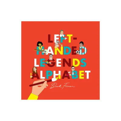 Left-Handed Legends Alphabet - (Hardcover)