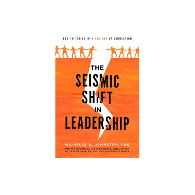 The Seismic Shift in Leadership