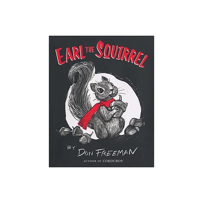 Earl the Squirrel - by Don Freeman (Paperback)