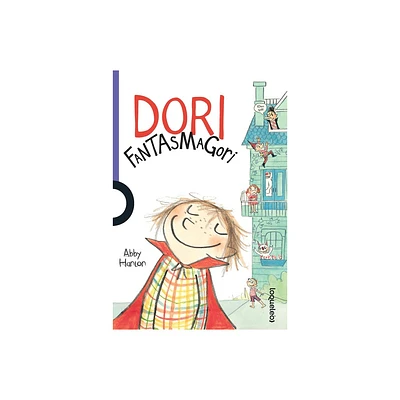 Dori Fantasmagori (1) - by Abby Hanlon (Paperback)