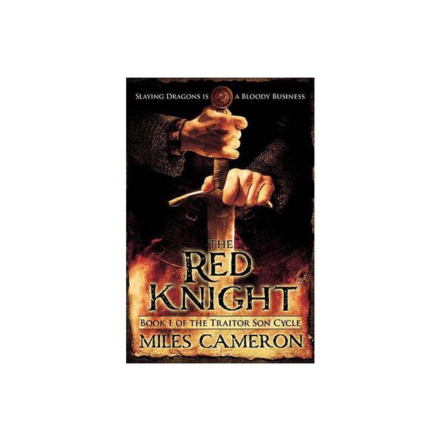 The Red Knight - (Traitor Son Cycle) by Miles Cameron (Paperback)