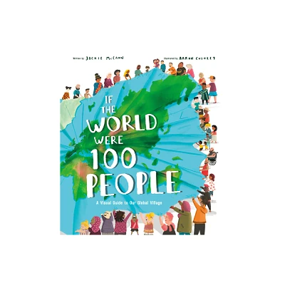 If the World Were 100 People - by Jackie McCann (Hardcover)