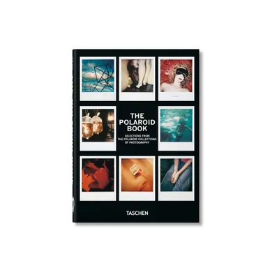 The Polaroid Book. 40th Ed. - (40th Edition) by Barbara Hitchcock (Hardcover)