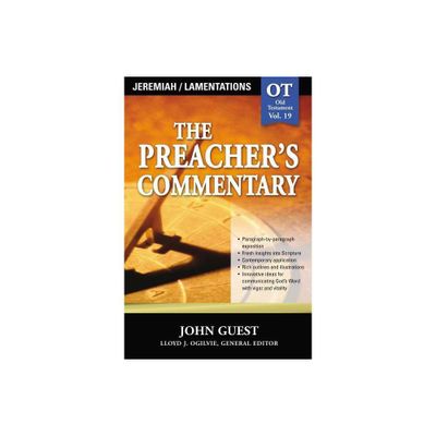 The Preachers Commentary - Vol. 19: Jeremiah and Lamentations - by John Guest (Paperback)