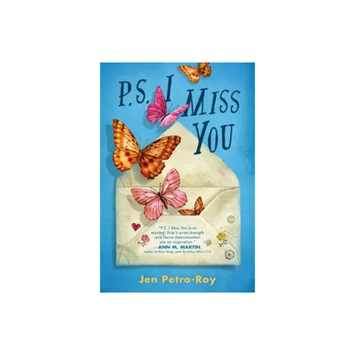 P.S. I Miss You - by Jen Petro-Roy (Paperback)