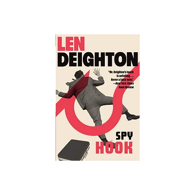 Spy Hook - (Bernard Samson) by Len Deighton (Paperback)