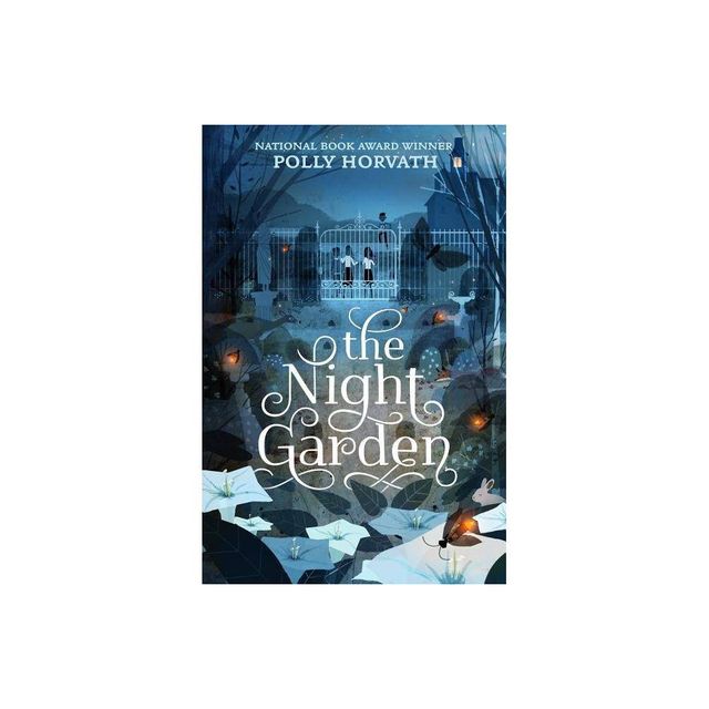 Night Garden - by Polly Horvath (Paperback)