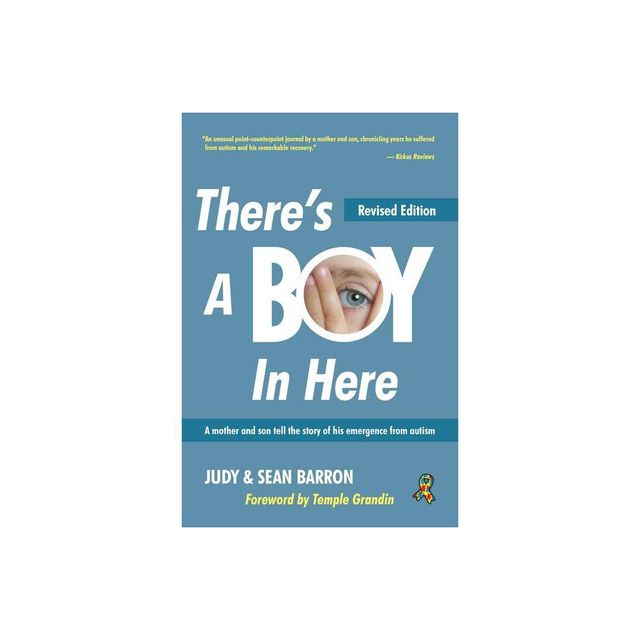 Theres a Boy in Here, Revised Edition - by Sean Barron & Judy Barron (Paperback)