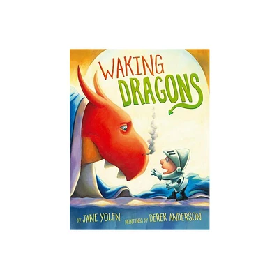 Waking Dragons - by Jane Yolen (Hardcover)