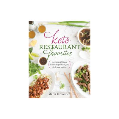 Keto Restaurant Favorites - by Maria Emmerich (Paperback)