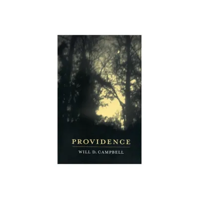 Providence. - (Modern Greek Research Series) by Will Campbell (Paperback)