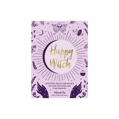 Happy Witch - by Mandi Em (Hardcover)