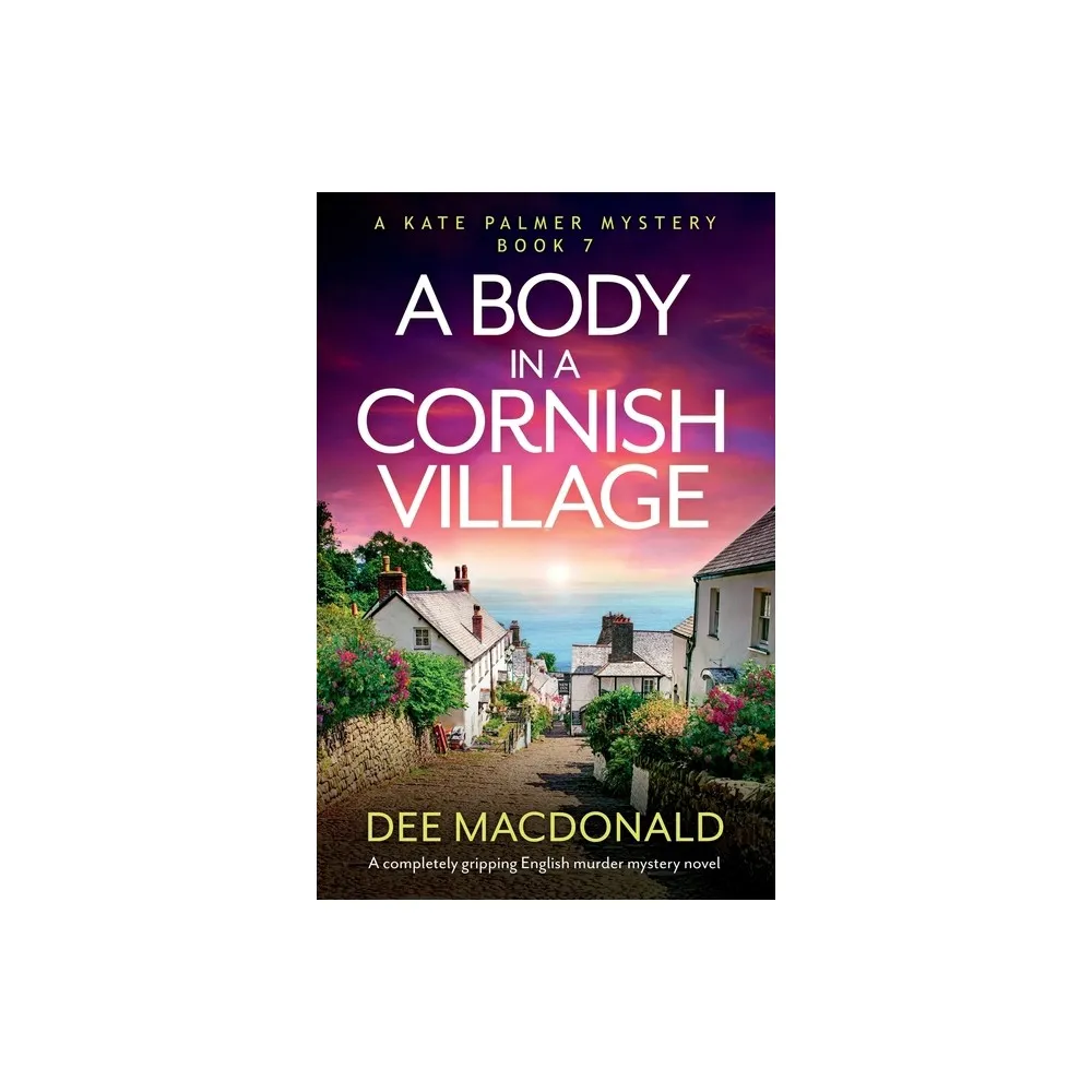 Bookouture A Body in a Cornish Village - (A Kate Palmer Mystery) by Dee  MacDonald (Paperback) | The Market Place