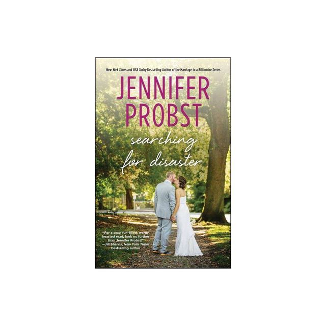 Searching for Disaster - by Jennifer Probst (Paperback)