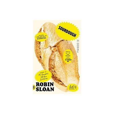 Sourdough (with Bonus Story the Suitcase Clone) - by Robin Sloan (Paperback)