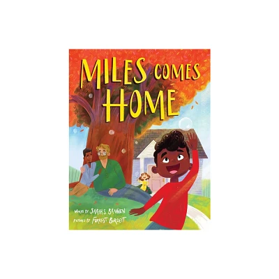 Miles Comes Home (a Picture Book Adoption Story for Kids) - by Sarah S Brannen (Hardcover)