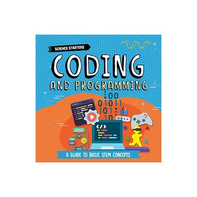 Coding and Programming - by Nancy Dickmann (Paperback)