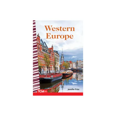 Western Europe - (Social Studies: Informational Text) by Jennifer Prior (Paperback)