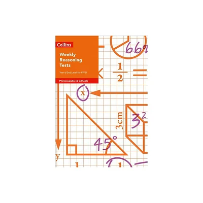 Weekly Reasoning Tests for Year 6 / 2nd Level for P7/S1 - by Samantha Townsend (Paperback)